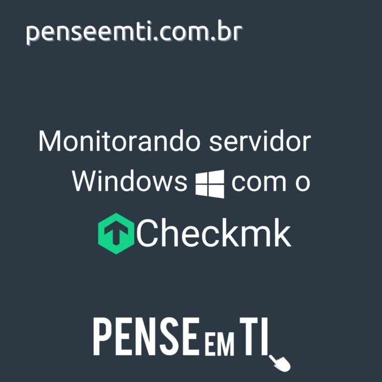 Monitorando Servidor Windows com o Checkmk
