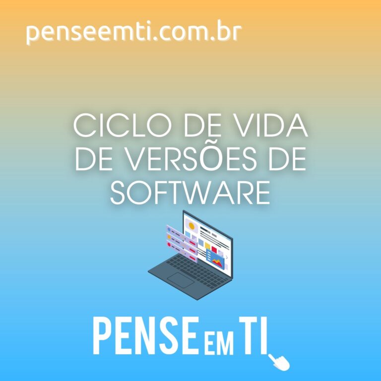 Ciclo de Vida de Versões de Software