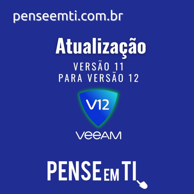 Atualização Veeam Backup Replication 11 para 12
